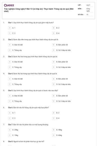 Trắc nghiệm Công nghệ 9 Bài 13 (có đáp án): Thực hành: Trồng cây ăn quả (Mới nhất)