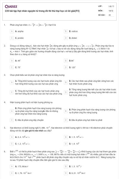 220 bài tập Hạt nhân nguyên tử trong đề thi thử Đại học có lời giải(P3)