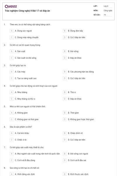 Trắc nghiệm Công nghệ 8 Bài 17 có đáp án