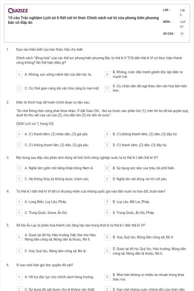 10 câu Trắc nghiệm Lịch sử 6 Kết nối tri thức Chính sách cai trị của phong kiến phương bắc có đáp án