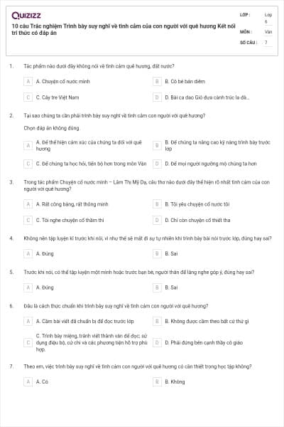 10 câu Trắc nghiệm Trình bày suy nghĩ về tình cảm của con người với quê hương Kết nối tri thức có đáp án