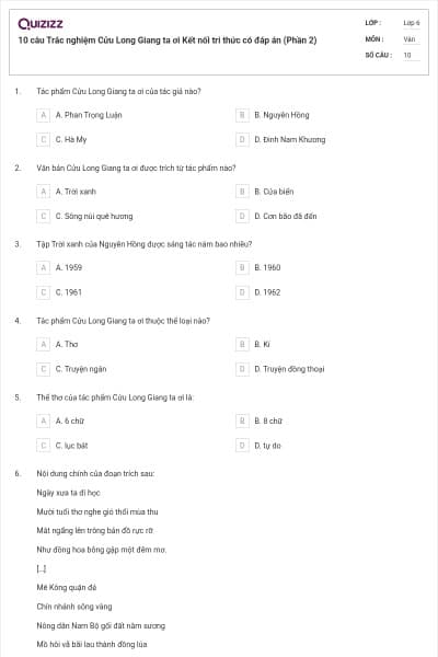 10 câu Trắc nghiệm Cửu Long Giang ta ơi Kết nối tri thức có đáp án (Phần 2)