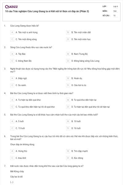 10 câu Trắc nghiệm Cửu Long Giang ta ơi Kết nối tri thức có đáp án (Phần 3)