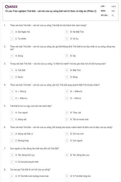 10 câu Trắc nghiệm Trái Đất - cái nôi của sự sống Kết nối tri thức có đáp án (Phần 2)