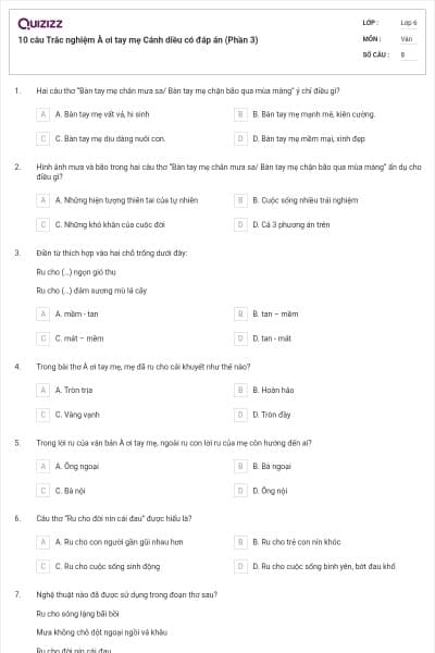 10 câu Trắc nghiệm À ơi tay mẹ Cánh diều có đáp án (Phần 3)