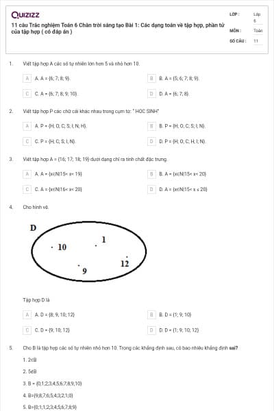 11 câu Trắc nghiệm Toán 6 Chân trời sáng tạo Bài 1: Các dạng toán về tập hợp, phần tử của tập hợp ( có đáp án )