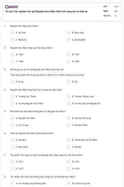 10 câu Trắc nghiệm tác giả Nguyễn Đức Mậu Chân trời sáng tạo có đáp án