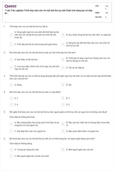 7 câu Trắc nghiệm Trình bày cảm xúc về một bài thơ lục bát Chân trời sáng tạo có đáp án