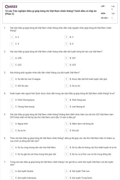 10 câu Trắc nghiệm Điều gì giúp bóng đá Việt Nam chiến thắng? Cánh diều có đáp án (Phần 2)