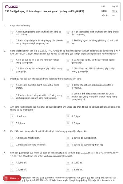 190 Bài tập Lượng tử ánh sáng cơ bản, nâng cao cực hay có lời giải (P2)