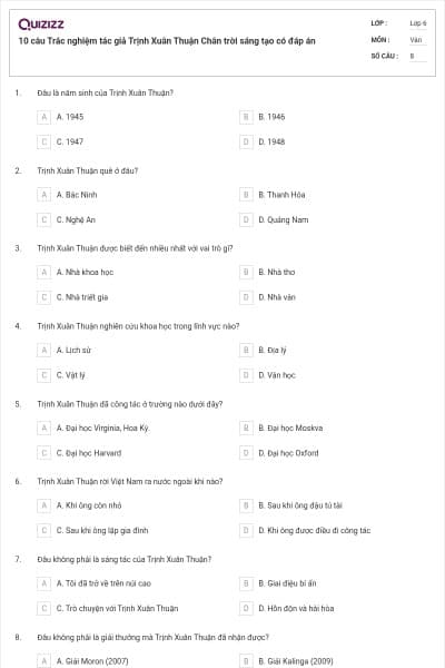 10 câu Trắc nghiệm tác giả Trịnh Xuân Thuận Chân trời sáng tạo có đáp án