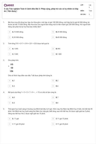 5 câu Trắc nghiệm Toán 6 Cánh diều Bài 3: Phép cộng, phép trừ các số tự nhiên có đáp án ( Vận dụng )