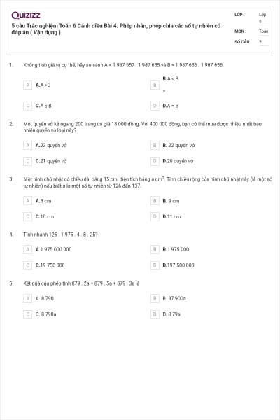 5 câu Trắc nghiệm Toán 6 Cánh diều Bài 4: Phép nhân, phép chia các số tự nhiên có đáp án ( Vận dụng )