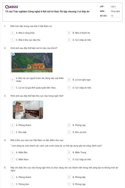 15 câu Trắc nghiệm Công nghệ 6 Kết nối tri thức Ôn tập chương I có đáp án