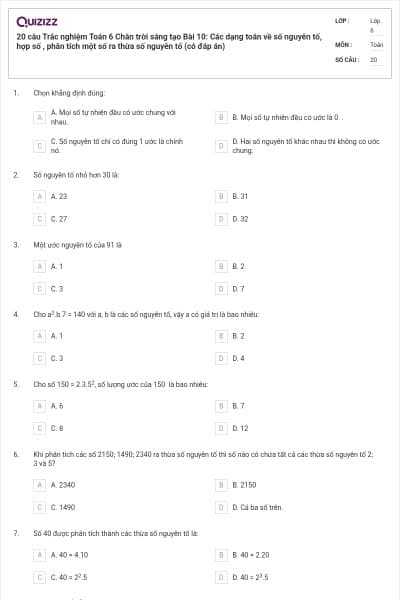 20 câu Trắc nghiệm Toán 6 Chân trời sáng tạo Bài 10: Các dạng toán về số nguyên tố, hợp số , phân tích một số ra thừa số nguyên tố (có đáp án)