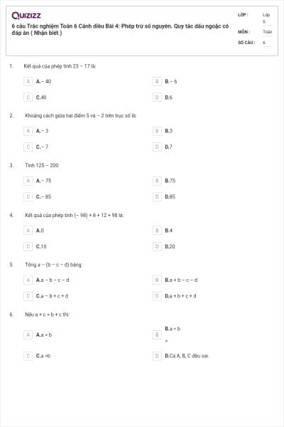6 câu Trắc nghiệm Toán 6 Cánh diều Bài 4: Phép trừ số nguyên. Quy tắc dấu ngoặc có đáp án ( Nhận biết )