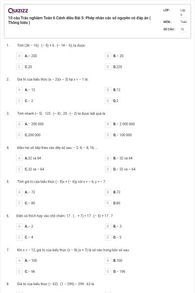 10 câu Trắc nghiệm Toán 6 Cánh diều Bài 5: Phép nhân các số nguyên có đáp án ( Thông hiểu )