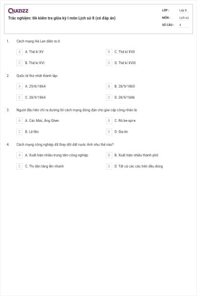 Trắc nghiệm: Đề kiểm tra giữa kỳ I môn Lịch sử 8 (có đáp án)