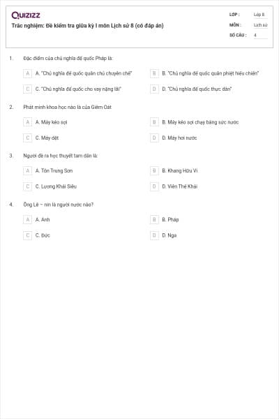 Trắc nghiệm: Đề kiểm tra giữa kỳ I môn Lịch sử 8 (có đáp án)