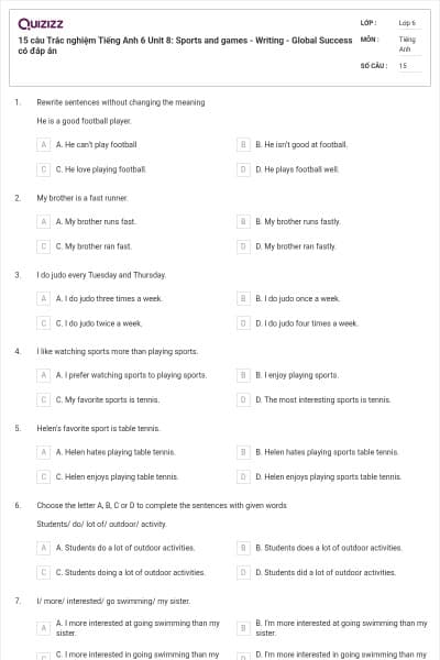 15 câu Trắc nghiệm Tiếng Anh 6 Unit 8: Sports and games - Writing - Global Success có đáp án