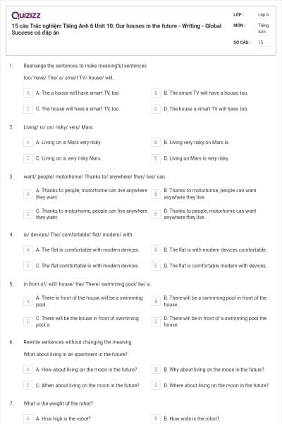 15 câu Trắc nghiệm Tiếng Anh 6 Unit 10: Our houses in the future - Writing - Global Success có đáp án