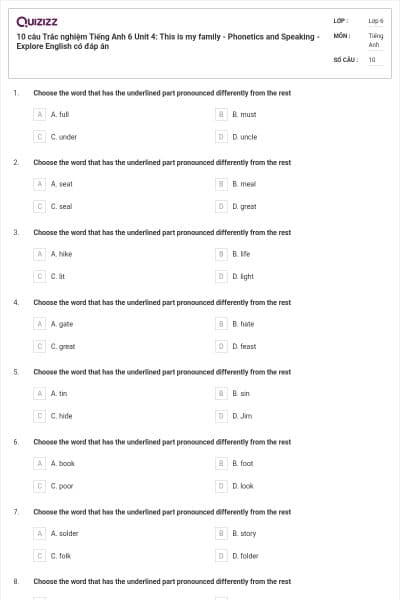 10 câu Trắc nghiệm Tiếng Anh 6 Unit 4: This is my family - Phonetics and Speaking - Explore English có đáp án