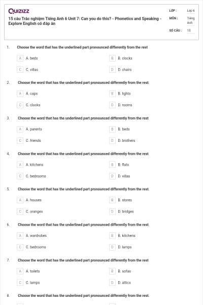 15 câu Trắc nghiệm Tiếng Anh 6 Unit 7: Can you do this? - Phonetics and Speaking - Explore English có đáp án