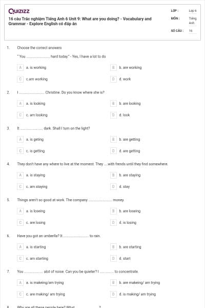 16 câu Trắc nghiệm Tiếng Anh 6 Unit 9: What are you doing? - Vocabulary and Grammar - Explore English có đáp án