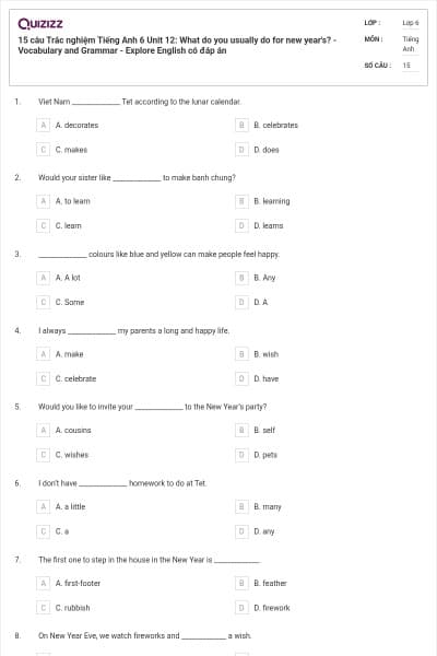 15 câu Trắc nghiệm Tiếng Anh 6 Unit 12: What do you usually do for new year's? - Vocabulary and Grammar - Explore English có đáp án
