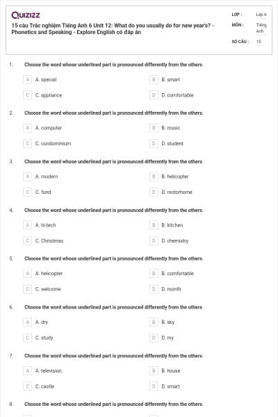 15 câu Trắc nghiệm Tiếng Anh 6 Unit 12: What do you usually do for new year's? - Phonetics and Speaking - Explore English có đáp án