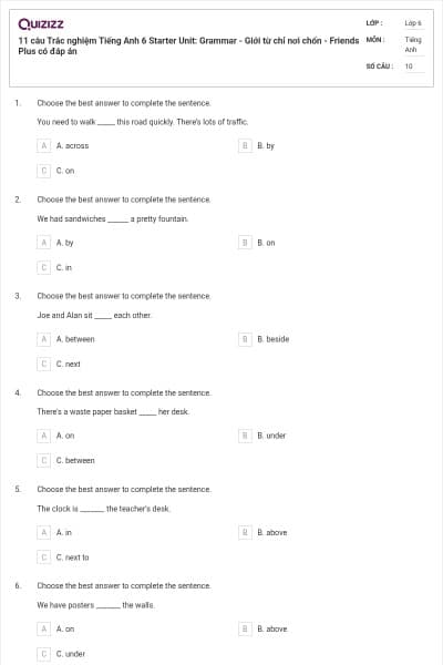 11 câu Trắc nghiệm Tiếng Anh 6 Starter Unit: Grammar - Giới từ chỉ nơi chốn - Friends Plus có đáp án