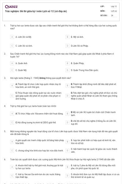 Trắc nghiệm: Đề thi giữa kỳ I môn Lịch sử 12 (có đáp án)