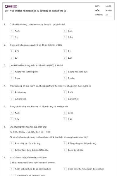 Bộ 17  Đề thi Học kì 2 Hóa học 10 cực hay có đáp án (Đề 9)