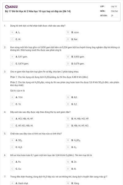 Bộ 17  Đề thi Học kì 2 Hóa học 10 cực hay có đáp án (Đề 14)