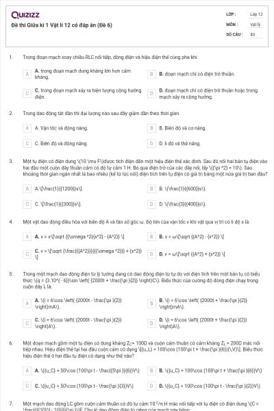 Đề thi Giữa kì 1 Vật lí 12 có đáp án (Đề 6)