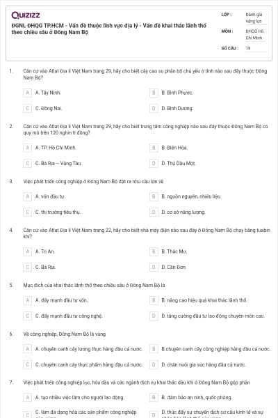 ĐGNL ĐHQG TP.HCM - Vấn đề thuộc lĩnh vực địa lý - Vấn đề khai thác lãnh thổ theo chiều sâu ở Đông Nam Bộ