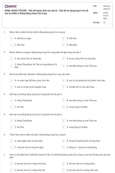 ĐGNL ĐHQG TP.HCM - Vấn đề thuộc lĩnh vực địa lý - Vấn đề sử dụng hợp lí và cải tạo tự nhiên ở đồng bằng sông Cửu Long