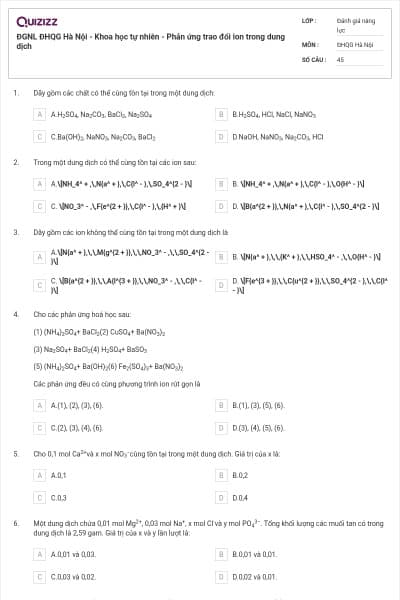 ĐGNL ĐHQG Hà Nội - Khoa học tự nhiên - Phản ứng trao đổi ion trong dung dịch