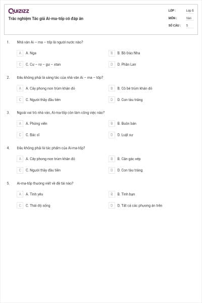 Trắc nghiệm Tác giả Ai-ma-tốp có đáp án