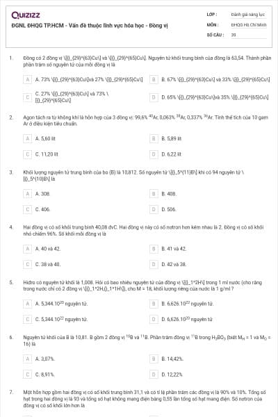 ĐGNL ĐHQG TP.HCM - Vấn đề thuộc lĩnh vực hóa học - Đồng vị