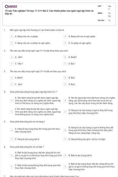 15 câu  Trắc nghiệm Tin học 11 C++ Bài 2: Các thành phần của ngôn ngữ lập trình có đáp án