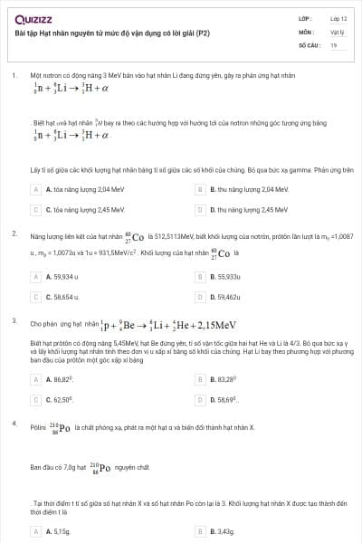 Bài tập Hạt nhân nguyên tử mức độ vận dụng có lời giải (P2)