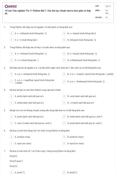 10 câu Trắc nghiệm Tin 11 Python Bài 7. Các thủ tục chuẩn vào/ra đơn giản có đáp án