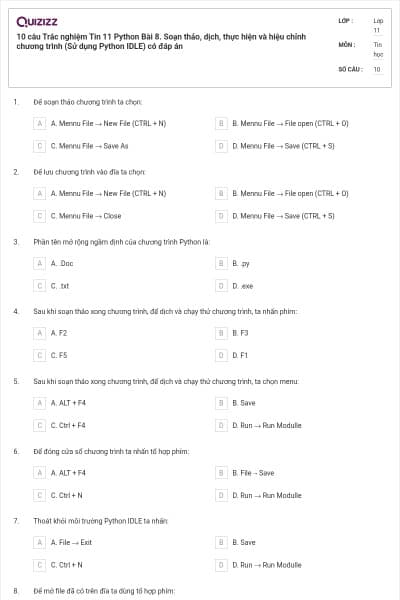 10 câu Trắc nghiệm Tin 11 Python Bài 8. Soạn thảo, dịch, thực hiện và hiệu chỉnh chương trình (Sử dụng Python IDLE) có đáp án