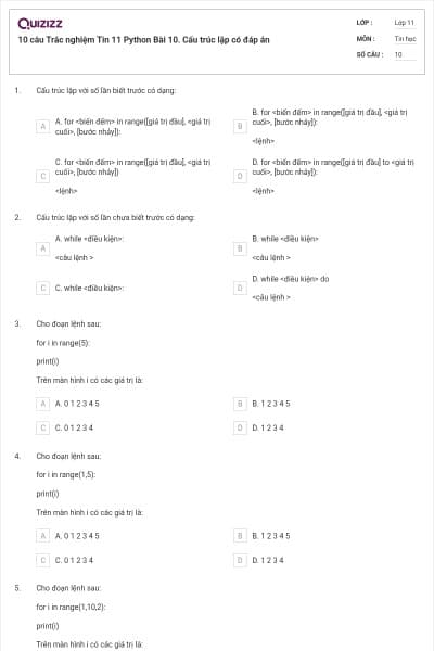 10 câu  Trắc nghiệm Tin 11 Python Bài 10. Cấu trúc lặp có đáp án