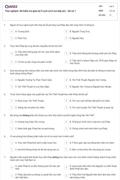 Trắc nghiệm: Đề kiểm tra giữa kỳ II Lịch sử 8 (có đáp án) - Đề số 1