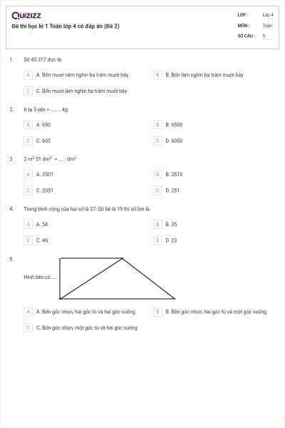 Đề thi học kì 1 Toán lớp 4 có đáp án (Đề 2)