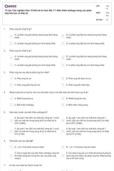 15 câu Trắc nghiệm Hóa 10 Kết nối tri thức Bài 17: Biến thiên enthapy trong các phản ứng hóa học có đáp án