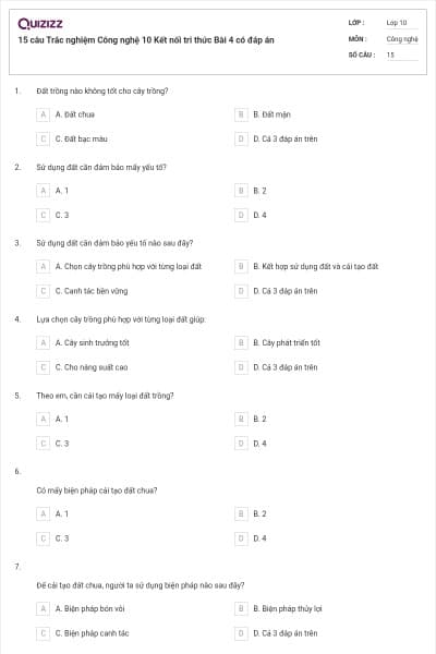 15 câu Trắc nghiệm Công nghệ 10 Kết nối tri thức Bài 4 có đáp án