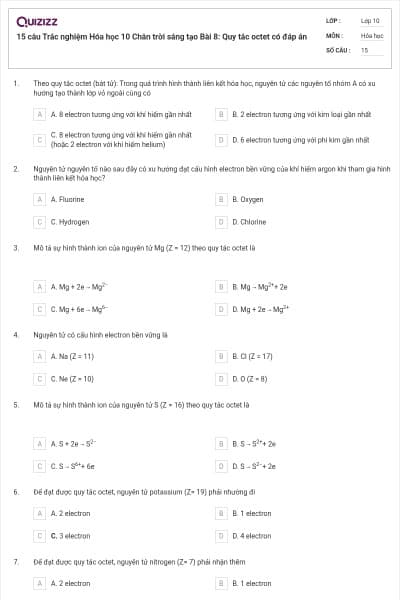 15 câu Trắc nghiệm Hóa học 10 Chân trời sáng tạo Bài 8: Quy tắc octet có đáp án